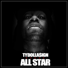 All Star - Ty Dolla $ign