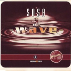 Sosa - The Wave (DJ Taucher Remix)