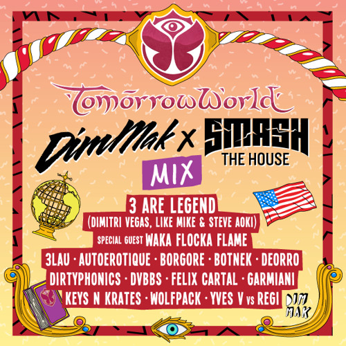 TomorrowWorld - Dim Mak x Smash The House DJ Mix by Garmiani
