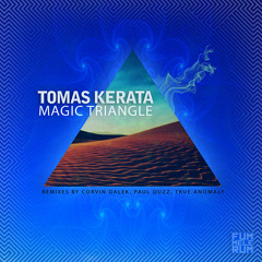 Tomas Kerata - Magic Triangle (Corvin Dalek Remix)  - Short Edit