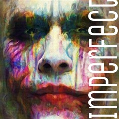 Imperfect (New Hottttt Song!!!!!!!!!!!!!!)