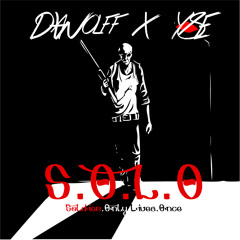 S.O.L.O (Soldiers Only Live Once) DaWolff X YSE