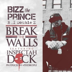 F/ Inspectah Deck - Break The Walls (Prod. by 4th Disciple)