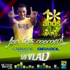 DJ VLAD SET MIX - FEEL THIS MOMENT@CARNAVAL FLORIANÓPOLIS & GIRASOL - ESPECIAL T.W. 10 ANOS!
