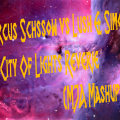 Marcus Schssow vs Lush & Simon - City Of Lights Reverie (Wilde - Up)