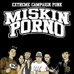 Miskin Porno - Sawit Brengsek