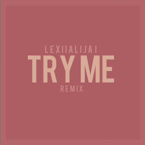Try Me (Remix)