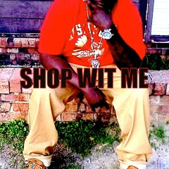 Trap Boss - Shop Wit Me