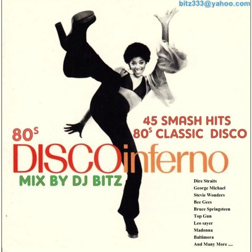 80s Disco Inferno Mixed By Dj Bitz