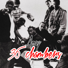 Amsy - 36 Chambers (Wu-Tang Tribute)