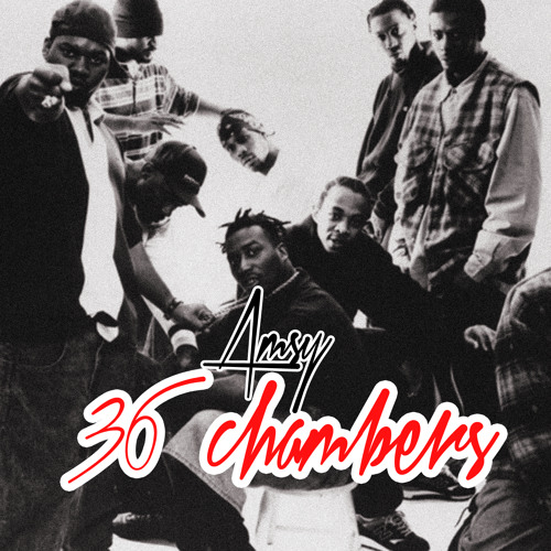 Amsy - 36 Chambers (Wu-Tang Tribute)