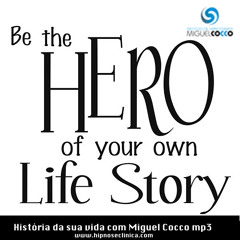 A história da sua vida IHMC Miguel Cocco