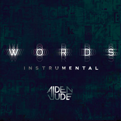 Aiden Jude - Words (Instrumental)