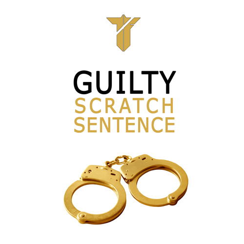 Guilty Scratch Sentence