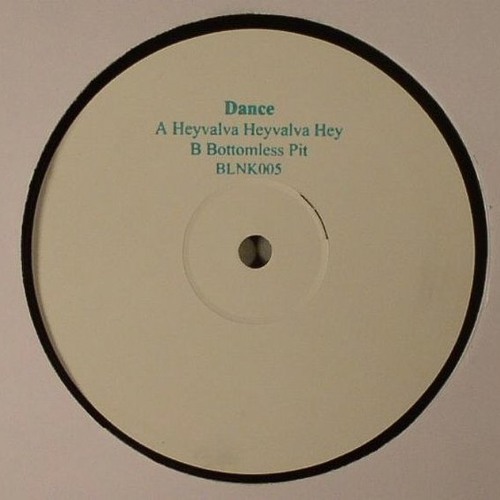 Dance - Heyvalva Heyvalva Hey [BLNK005]