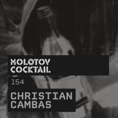 Molotov Cocktail 154 with Christian Cambas
