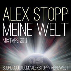 Alex Stopp - Meine Welt (Mixtape 2011)