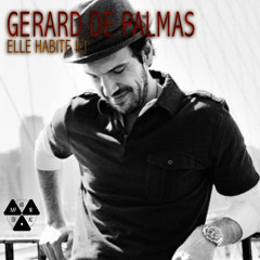Gérard de Palmas - Elle Habite Ici (Symphoniac Remix)