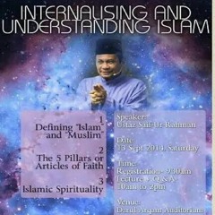 Internalising and Understanding Islam Part 2