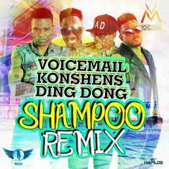 Voicemail feat. Konshens & Ding Dong - Shampoo (Remix) Ballaz Production - September 2014