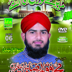SYYEDI ATTARA SYYEDI ATTARA by M.Waqas Raza Qadri 6th Album 2014
