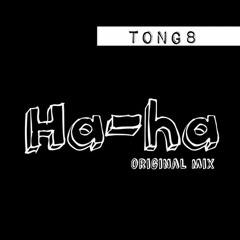 TONG8 - Ha-ha (Jack's Remix)