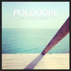 Poldoore - In Your Head