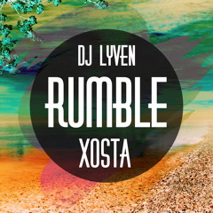 Lyven & Xosta - Rumble (Original Mix)