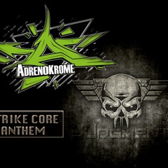 ANTHEM "Strike Core Vs AdrenoKrome" AdrenoKrome vs D-Mas