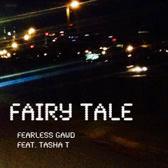 Fearless Gawd feat. Tasha T - Fairy Tale