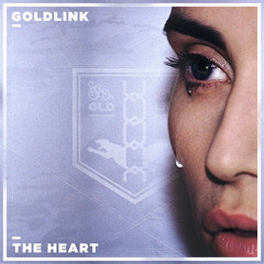 GoldLink - The Heart