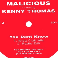 Malicious & Kenny Thomas - You Don´t Know (2000 promo vinyl UK
