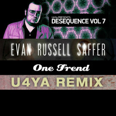 Evan Russell Saffer-One Friend(U4Ya Radio Edit)