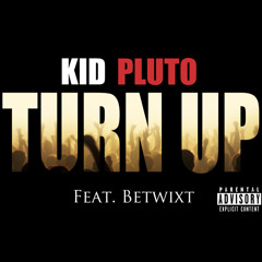 Kid Pluto Feat. Jay Mundo - TurnUp (Prod. By @MarkGeeBeats)