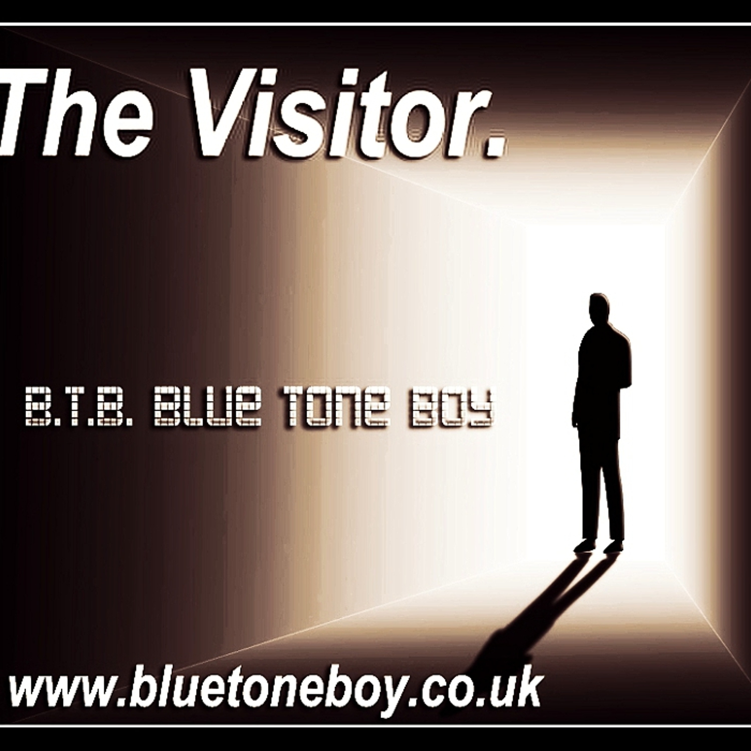 B.T.B. Blue Tone Boy ~ The Visitor * Electronic Breaks * FREE DL. episode artwork