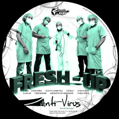 Ou Pa Jan'm Pale #Fresh-up#Album Anti-virus