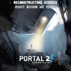 Reconstructing More Science (Right Behind Me Remix)[Free Download]