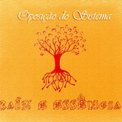 Uma Mulher - OPS (OPOSIÇÃO DO SISTEMA)