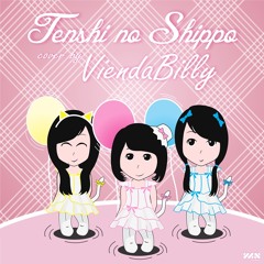 ViendaBilly - Tenshi No Shippo feat. Andes Wae & Sasi Oki (JKT48 Cover)