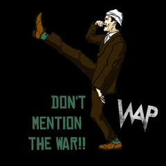 MXTP07092014 - DON'T MENTION THE WAR