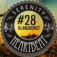 Serenity Heartbeat Podcast #28 KlangKunst