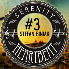 Serenity Heartbeat Podcast #3 Stefan Biniak