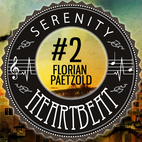 Serenity Heartbeat Podcast #2  Florian Paetzold