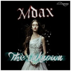 M'DAX feat Bonnie Legion - The Unknown (Shady Taha Remix)