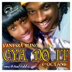 Vanesa Bling feat. I-Octane - Cyaah Do It (How It Feel Riddim) DJ Frass Records - September 2014