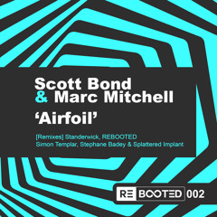 Standerwick REMIX - Scott Bond & Marc Mitchell - Airfoil