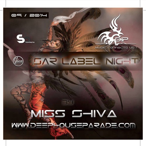 SAR Label Night by Miss Shiva on DeepHouseParade.com  09/2014
