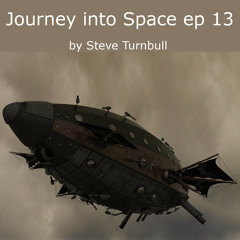 Journey into Space ep 13