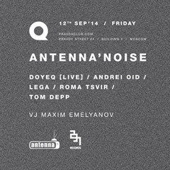 Doyeq - Live @ ANTENNA NOISE Pravda 12.09.2014