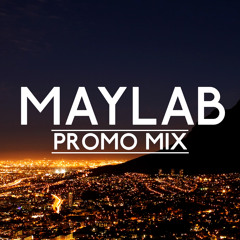 Maylab - Promo Mix [Part Two]